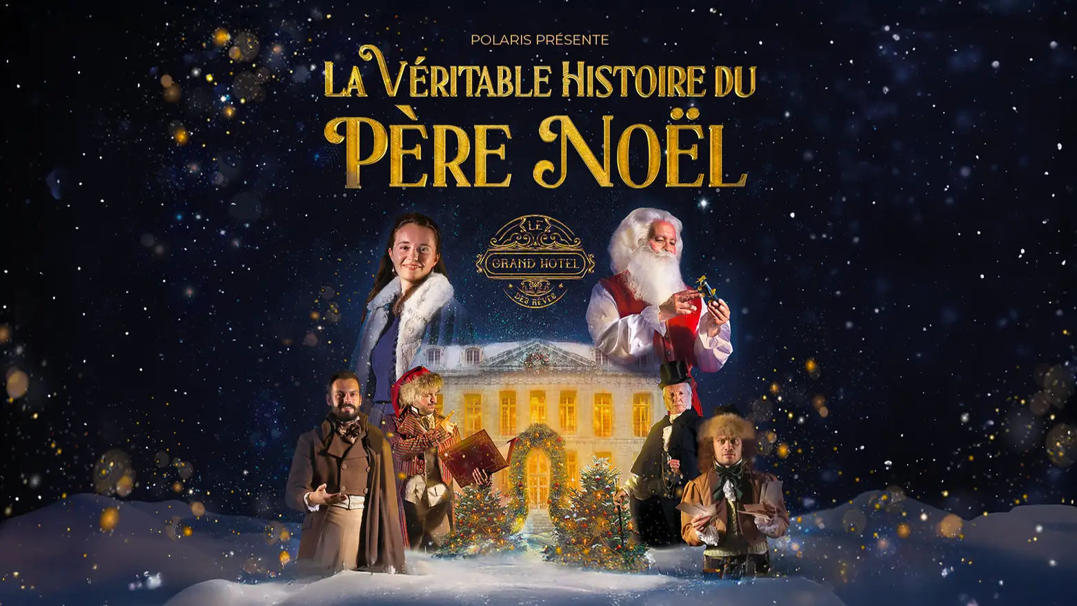 《圣诞奇缘：圣诞老人的真实故事》，梦幻大酒店的沉浸式魔幻秀（11月12日至1月4日）